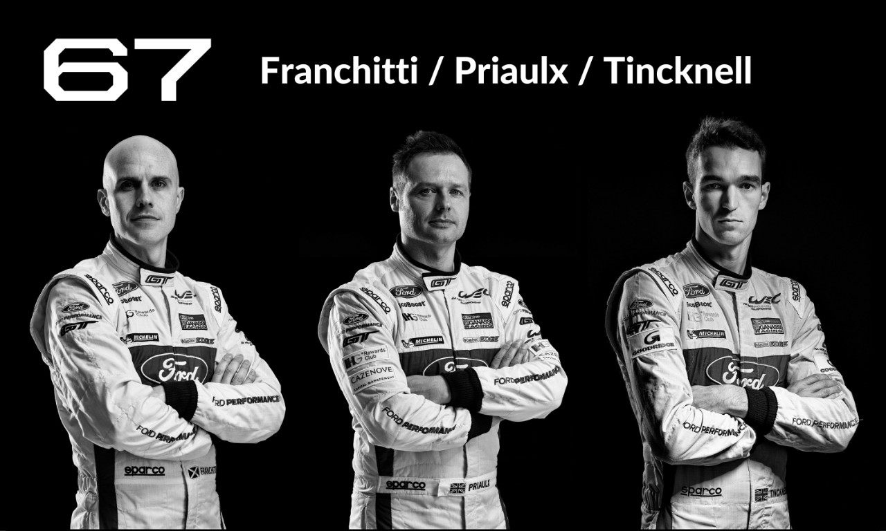 Le Mans #67 Franchitti/Priaulx/Tincknell